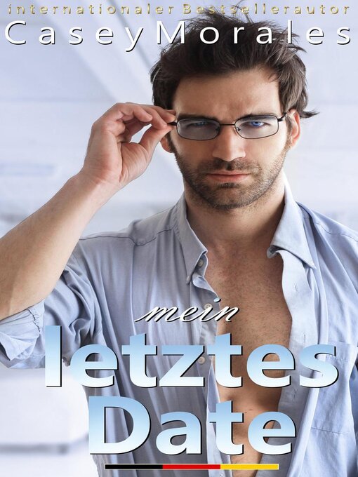 Title details for mein letztes Date by Casey Morales - Available